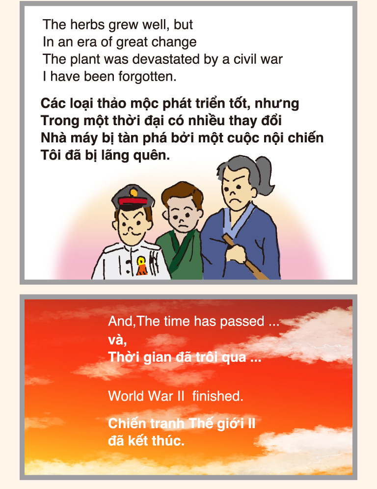 The herbs grew well, but In an era of great change The plant was devastated by a civil war I have been forgotten.